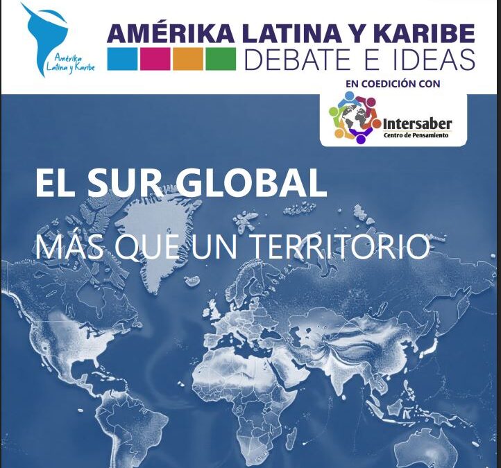 Fogade, Fonden e Intersaberes presentan revista: «El Sur Global más que un territorio»
